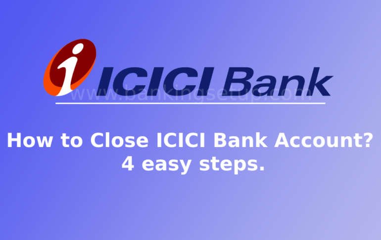 how-to-close-icici-bank-account-4-easy-steps-how-to-debit