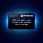 HDFC Bank partners with Arzooo to launch Purchase cards that have been exclusively designed for offline retailers.